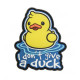 I DON´T GIVE A DUCK Patch Velcro patch