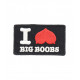Patch I love Big Boobs - 